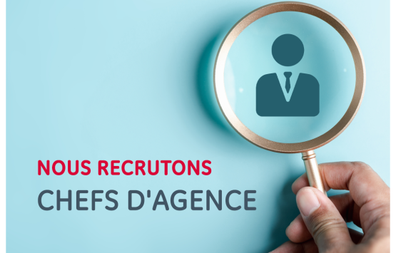 Recrutement de deux Chefs d’Agence